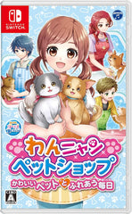 [Japanese Nintendo Switch] Wanyan Pet Shop Every day with cute pets - Switch